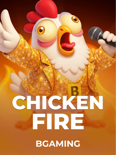 Chicken Fire